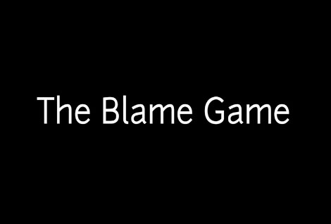 Screenshot of video The Blame Game